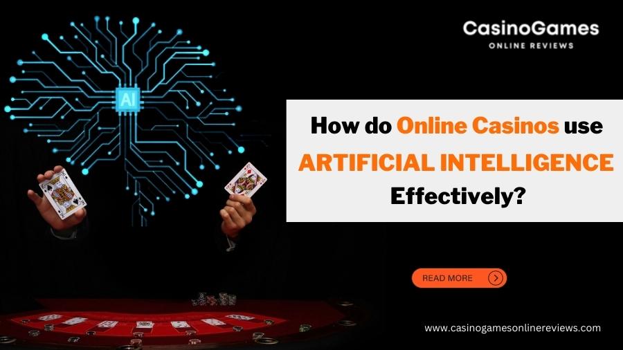 Online Casinos use Artificial Intelligence