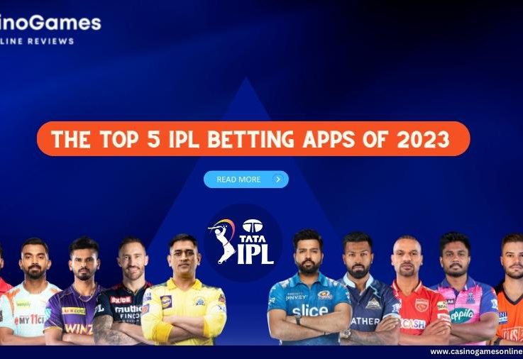 The Top 5 IPL Betting Apps of 2023