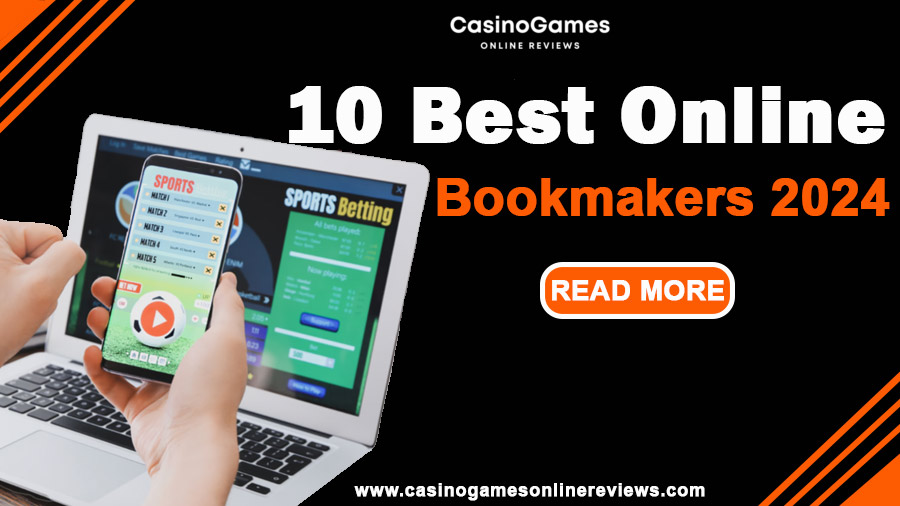 10 Best Online Bookmakers 2024