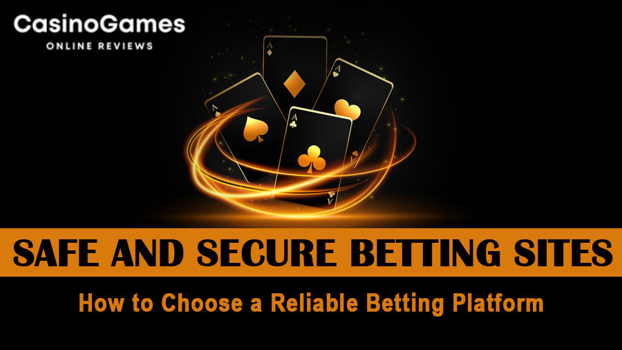 Safe and Secure Betting Sites